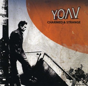 Album-Cover: Yoav - Charmed & Strangel